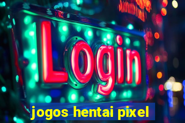 jogos hentai pixel